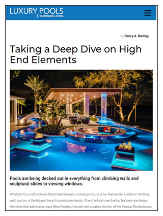 Click here for LUXURY POOLS + Outdoor Living Taking a Deep Dive on High End Elements 11/29/2023 (pdf)