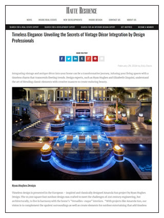 Click here for Haute Residence Timeless Elegance: Unveiling the Secrets of Vintage Décor Integration by Design Professionals Feb 29 2024 (pdf)