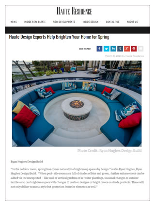 Click here for Haute Design Experts Help Brighten Your Home for Spring 2023 (pdf)